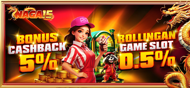 BONUS CASHBACK 5% + KOMISI 0.5% SLOT